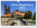 Mein Magdeburg 2024 (Wandkalender 2024 DIN A4 quer), CALVENDO Monatskalender