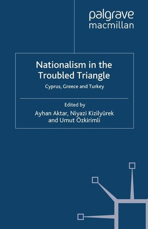 Aktar, A. / Kenneth A. Loparo et al (Hrsg.). Nationalism in the Troubled Triangle - Cyprus, Greece and Turkey. Palgrave Macmillan UK, 2010.