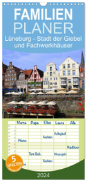 Familienplaner 2024 - Lüneburg - Stadt der Giebel und Fachwerkhäuser mit 5 Spalten (Wandkalender, 21 x 45 cm) CALVENDO