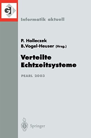 Vogel-Heuser, Birgit / Peter Holleczek (Hrsg.). Verteilte Echtzeitsysteme - Fachtagung der GI-Fachgruppe 4.4.2 Echtzeitprogrammierung und PEARL (EP) Boppard, 27./28. November 2003. Springer Berlin Heidelberg, 2003.