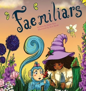 Ross, Adam. "Fae"miliars. First Fantasy Books LLC, 2023.