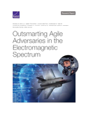 Outsmarting Agile Adversaries in the Electromagnetic Spectrum