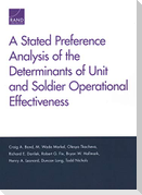 A Stated Preference Analysis of the Determinants of Unit and Soldier Operational Effectiveness