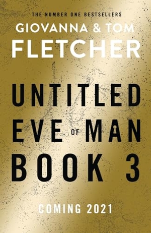 Fletcher, Giovanna / Tom Fletcher. Eve of Man - Book 3. Arrow, 2026.