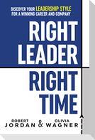 Right Leader, Right Time