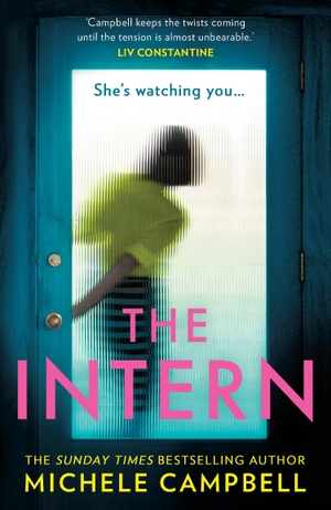 Campbell, Michele. The Intern. HarperCollins Publishers, 2024.