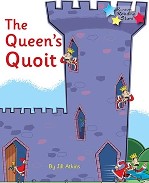 Atkins Jill / Jill Atkins. The Queen's Quoit - Phonics Phase 3. Ransom Publishing, 2020.