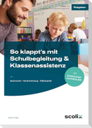 So klappt's mit Schulbegleitung & Klassenassistenz