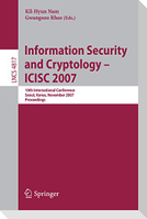 Information Security and Cryptology - ICISC 2007