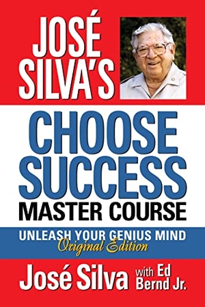Silva, José. José Silva's Choose Success Master Course - Unleash Your Genius Mind Original Edition. Gildan Media LLC DBA G&D Media, 2022.