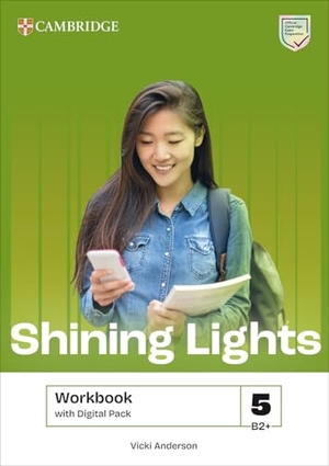 Anderson, Vicki. Shining Lights Level 5 Workbook with Digital Pack. Cambridge University Press & Assessment, 2025.