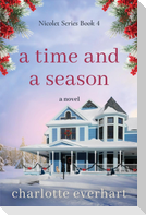 A Time and a Season