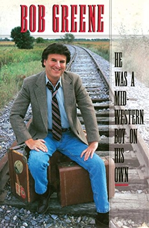 Greene / Bob Greene. He Was a Midwestern Boy on His Own - Mystery at the Paris Ballet. Simon & Schuster, 2014.