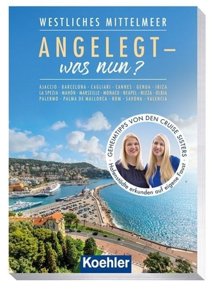 Altmeyer, Juliet / Janice Schmidt-Altmeyer. Westliches Mittelmeer - Angelegt - was nun?. Koehlers Verlagsgesells., 2020.