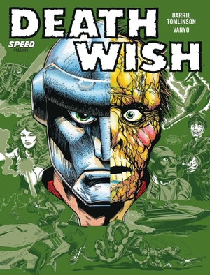 Tomlinson, Barrie / Vanyo. Deathwish Volume One - Best Wishes. Simon & Schuster UK Ltd, 2019.