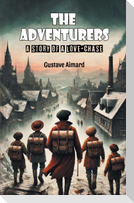 The Adventurers A Story of a Love-Chase