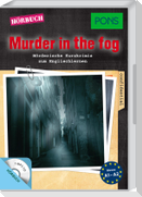 PONS Hörbuch Murder in the Fog
