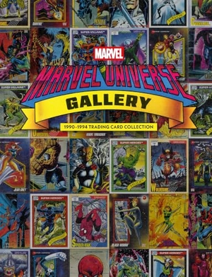 Budiansky, Bob / Marvel. Marvel Universe Gallery: 1990-1994 Trading Card Collection. Dark Horse Comics,U.S., 2026.