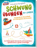 Motivations-Übungsheft! Schwungübungen ab 4 Jahren: Das geniale A4-Mitmachheft für Kindergarten und Vorschule zur Förderung der Feinmotorik und Konzentration - Spielend leicht zu großen Lernerfolgen
