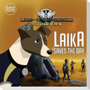 Laika Saves the Day