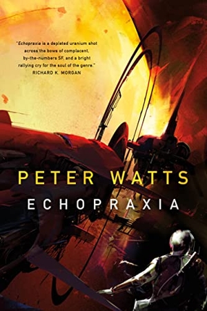 Watts, Peter. Echopraxia. Tor Publishing Group, 2015.