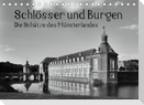 Schlösser und Burgen. Die Schätze des Münsterlandes (Tischkalender 2022 DIN A5 quer)