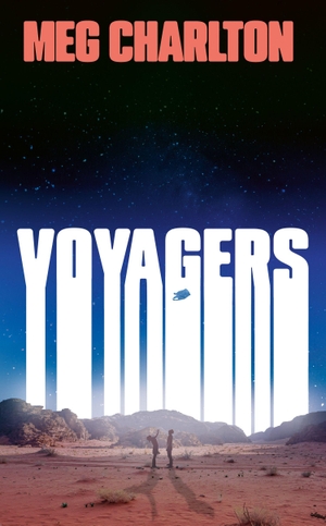 Charlton, Meg. Voyagers. Harper Collins Publ. UK, 2026.