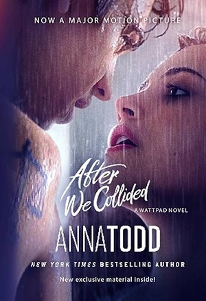 Todd, Anna. After We Collided MTI. Simon & Schuster UK Ltd, 2020.