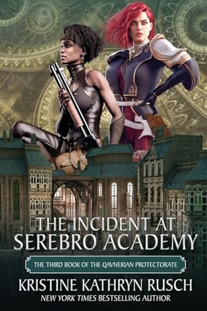 Rusch, Kristine Kathryn. The Incident at Serebro Academy. WMG Publishing, Inc., 2024.