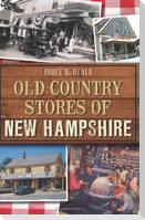 Old Country Stores of New Hampshire