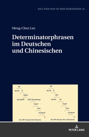 Lee, Meng-Chen. Determinatorphrasen im Deutschen und Chinesischen. Peter Lang, 2020.
