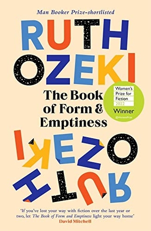 Ozeki, Ruth. The Book of Form and Emptiness - Winner of the Women's Prize for Fiction 2022. Canongate Books Ltd., 2022.