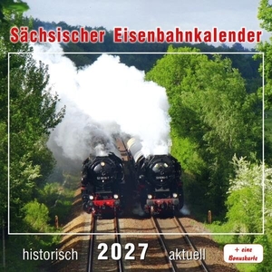 Böttger, Thomas. Sächsischer Eisenbahnkalender 2027. Bildverlag Böttger GbR, 2026.