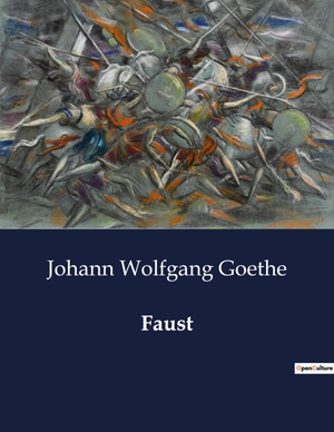 Goethe, Johann Wolfgang. Faust. Culturea, 2024.