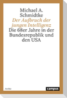 Der Aufbruch der jungen Intelligenz