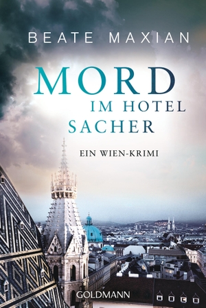 Maxian, Beate. Mord im Hotel Sacher - Ein Wien-Krimi - Die Sarah-Pauli-Reihe 9. Goldmann TB, 2019.