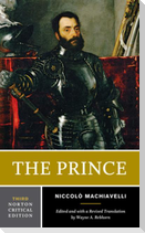 The Prince: A Norton Critical Edition