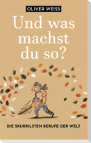 "Und was machst du so?" Die skurrilsten Berufe der Welt