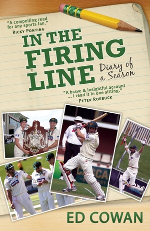 Cowan, Ed. In the Firing Line - Diary of a season. NewSouth Publishing, 2011.