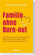 Familie ohne Burnout
