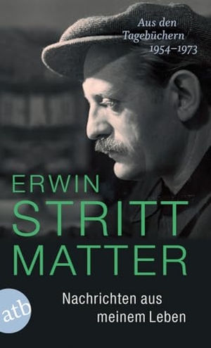 Strittmatter, Erwin. Nachrichten aus meinem Leben - Aus den Tagebüchern 1954 - 1973. Aufbau Taschenbuch Verlag, 2014.