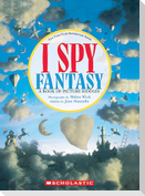 I Spy Fantasy: A Book of Picture Riddles