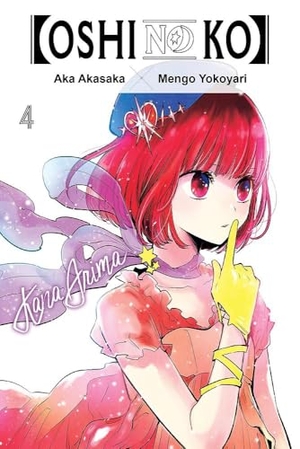 Blackman, Abigail / Akasaka, Aka et al. [Oshi No Ko], Vol. 4. Little, Brown & Company, 2023.