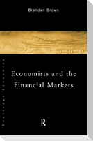 Economists and the Financial Markets