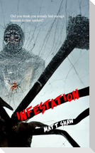Infestation