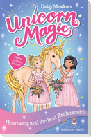 Unicorn Magic: Heartsong and the Best Bridesmaids