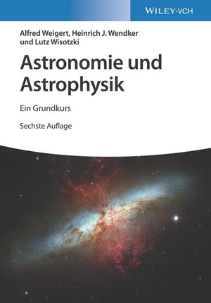 Weigert, Alfred / Wendker, Heinrich J. et al. Astronomie und Astrophysik - Ein Grundkurs. Wiley-VCH GmbH, 2024.