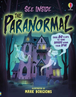Frith, Alex / Andy Prentice. See Inside The Paranormal. Usborne Publishing Ltd, 2026.