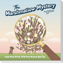 The Marshmallow Mystery, 3-5 year old