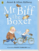 Mr Biff the Boxer